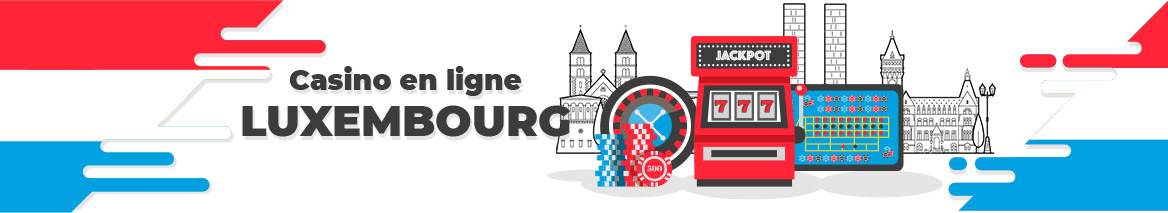 jouer au casino en ligne au luxembourg